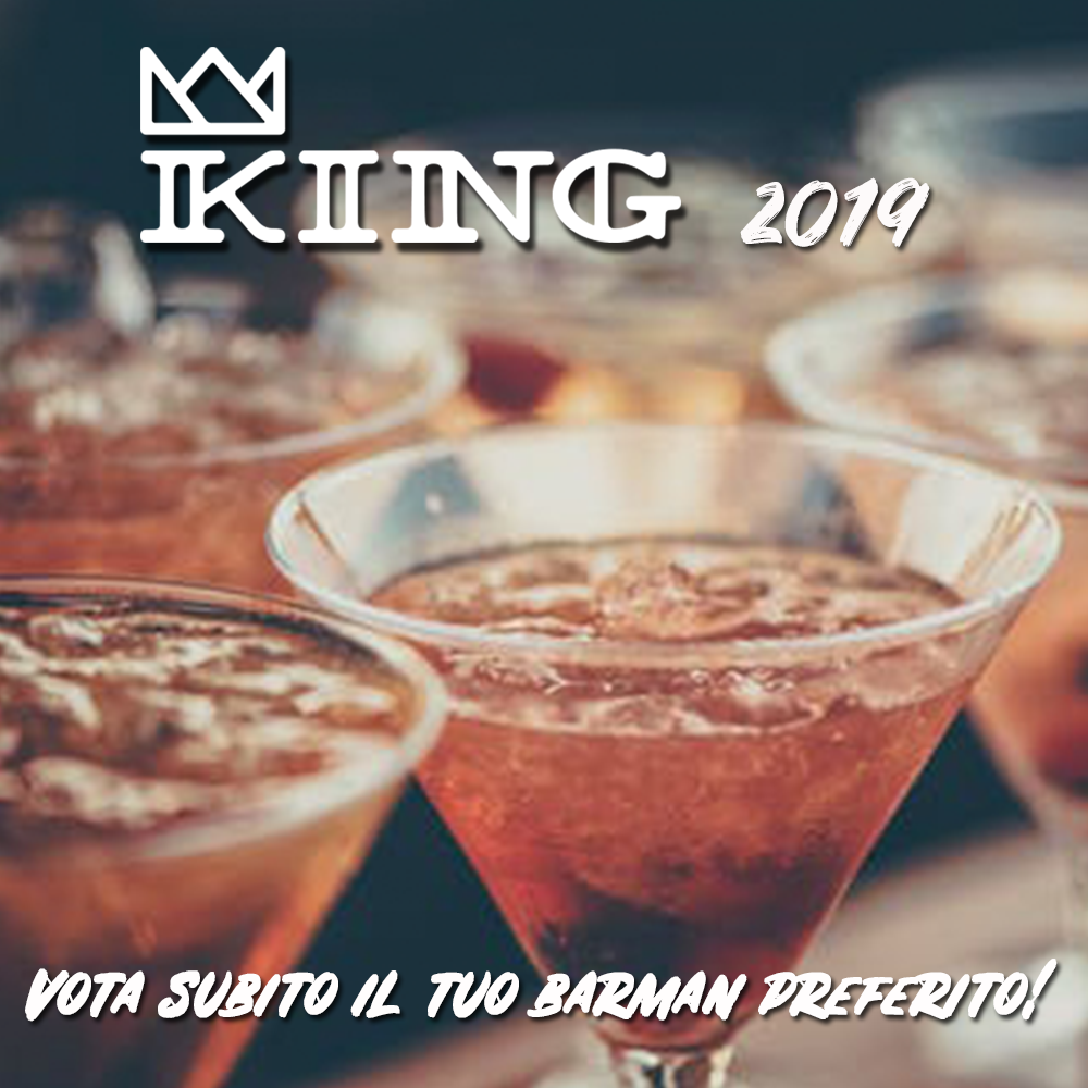 KING BARMAN 2019: 25 Febbraio c/o Tirreno CT Marina di Carrara