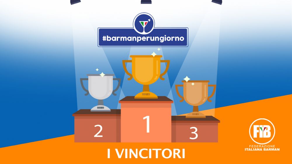 #BARMANPERUNGIORNO: I VINCITORI
